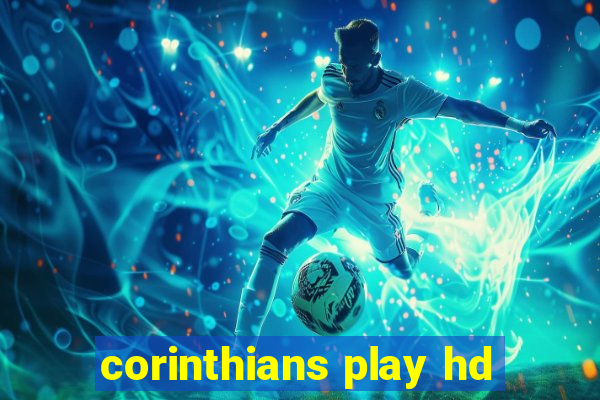 corinthians play hd